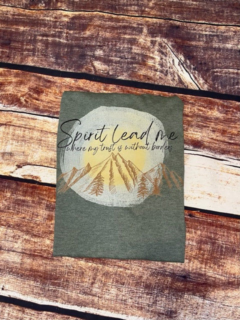 Spirit Lead Me T-Shirt