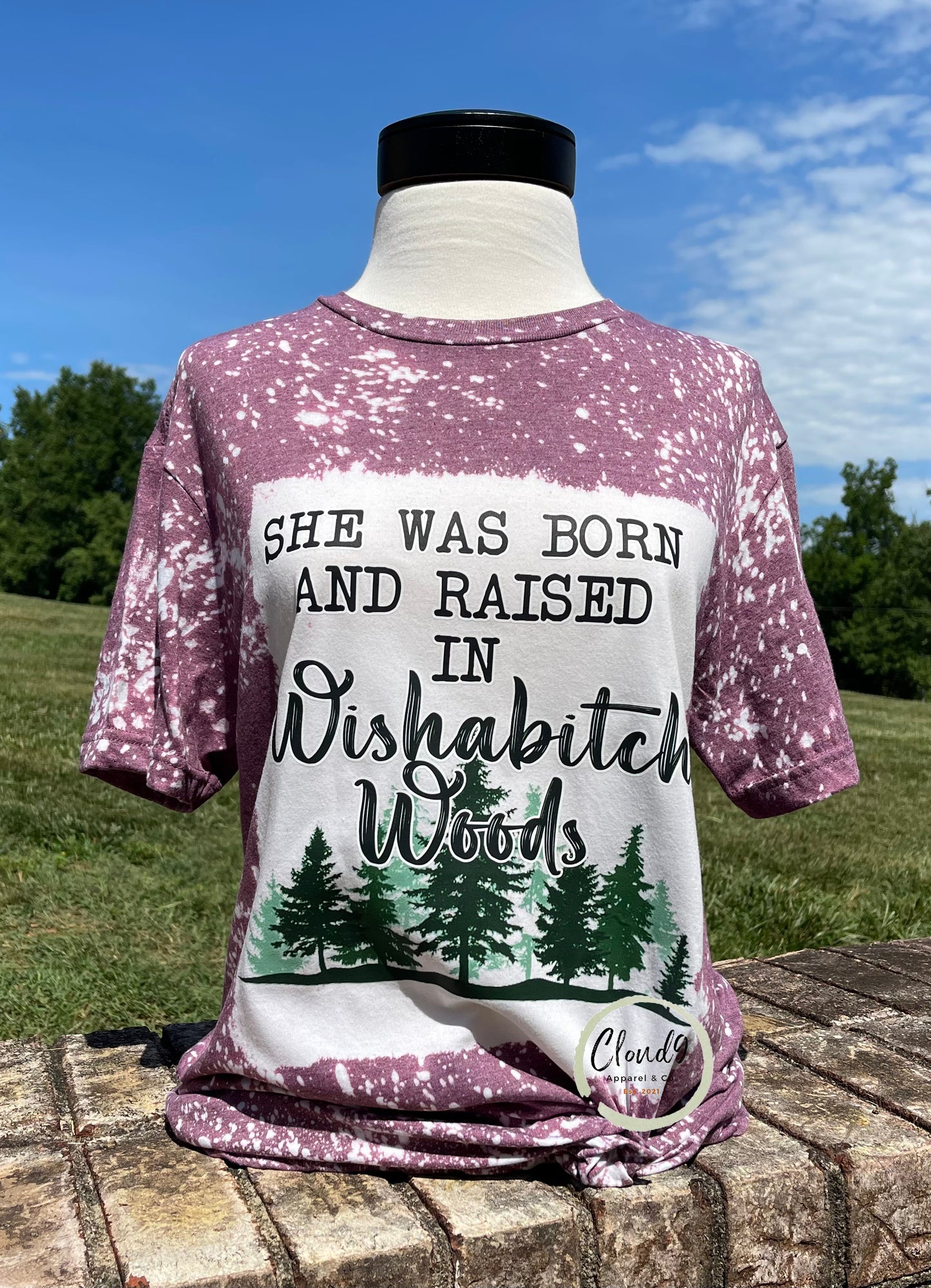 SHE WAS BORN AND RAISED IN WISHABITCH WOODS bleached t-shirt